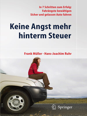 cover image of Keine Angst mehr hinterm Steuer